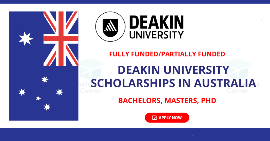 Deakin University Scholarship in Australia 2022