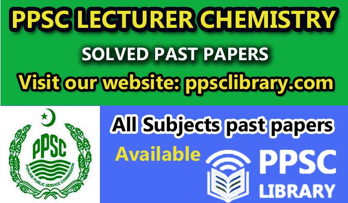 ppsc lecturer chemistry solved past papers