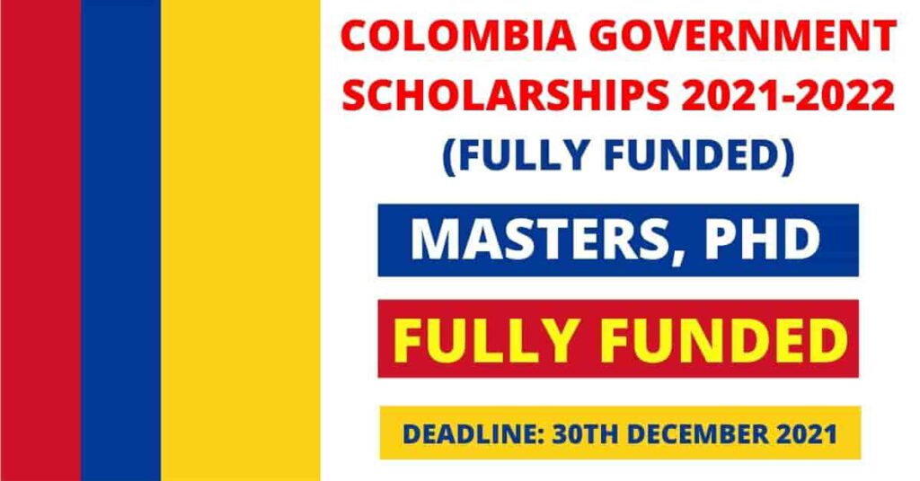 Colombia Government Scholarship 2021