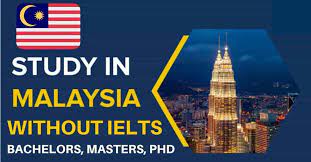Study in Malaysia with out ielts