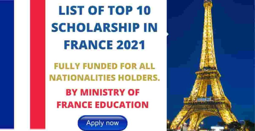 scholarships in france for international students 2021