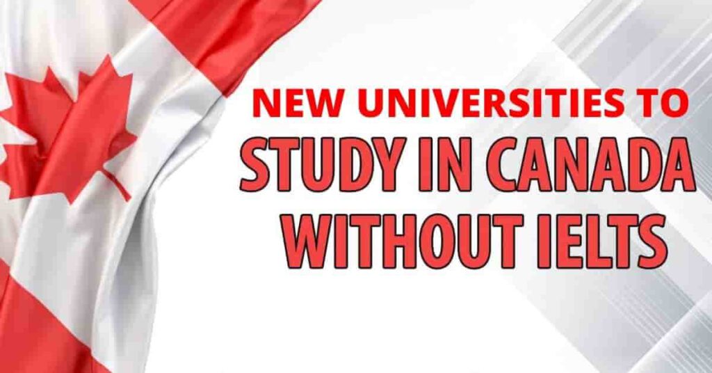 New Canadian Universities Without IELTS