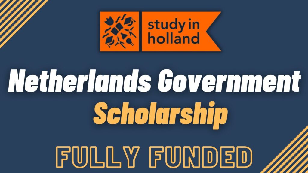 Netherlands Government Scholarship 2022